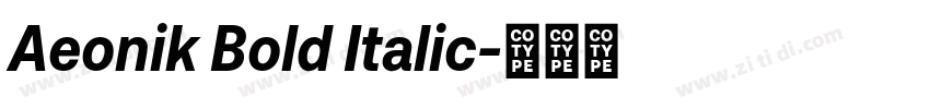 Aeonik Bold Italic字体转换